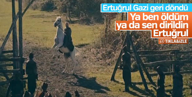 Ertuğrul Gazi obasına geri döndü