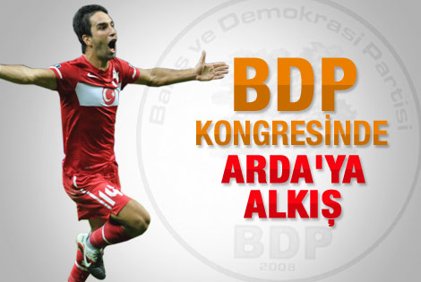 BDP kongresinde Arda'ya büyük alkış