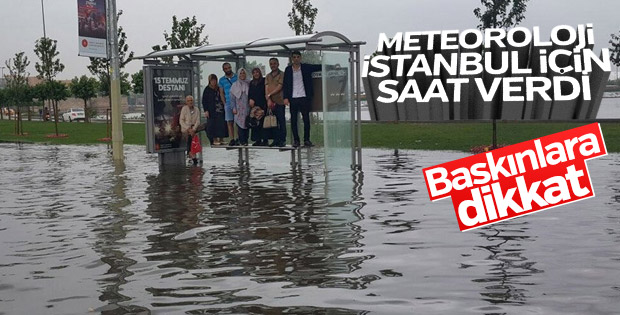İstanbul'da su baskını ve sel bekleniyor