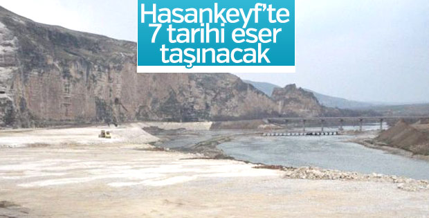 Hasankeyf’te 7 tarihi eser taşınacak