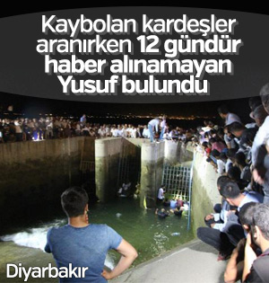 Silvan'da 12 gündür aranan Yusuf’un cesedi bulundu