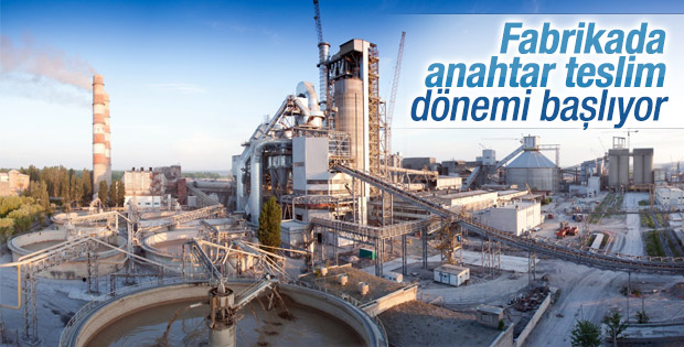 Anahtar teslim fabrika dönemi başlıyor
