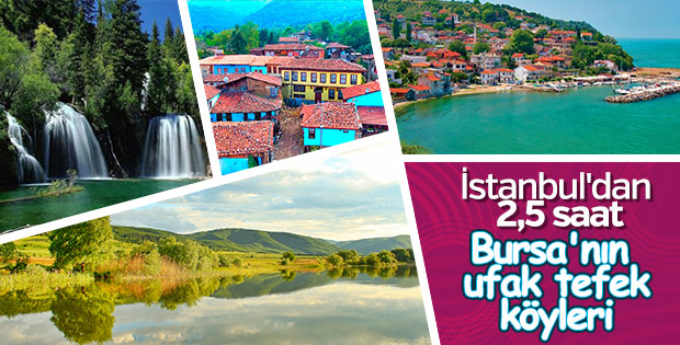Bursa’nın ufak tefek köyleri