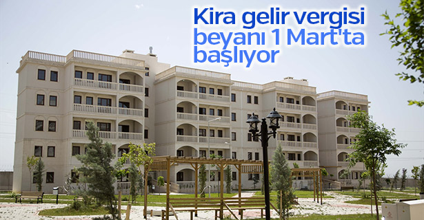 Kira gelir vergisi beyanı 1 Mart'ta başlıyor