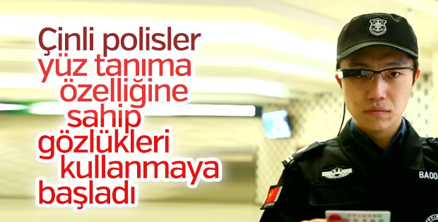 Çin'de yüz tanıma özelliğine sahip gözlükler test edildi