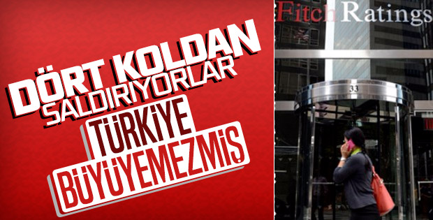 Türkiye'ye karşı başlatılan saldırıya Fitch de katıldı