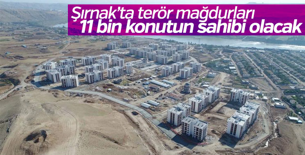 Şırnak’ta terör mağdurlarına 11 bin konut verilecek