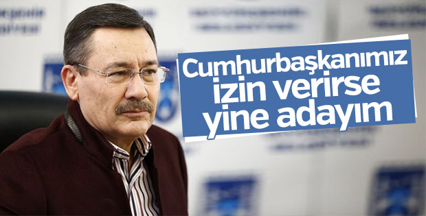 Melih Gökçek'ten adaylık açıklaması
