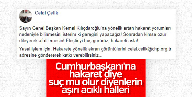 CHP Genel Başkanına hakaret suçtur diyorlar