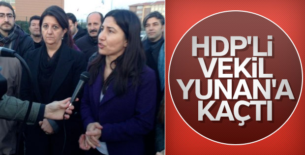 Eski HDP'li vekil Leyla Birlik Yunanistan'a kaçtı
