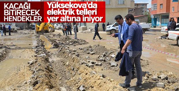 Yüksekova’da elektrik telleri yer altına alınıyor