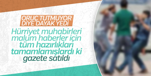 Hürriyet oruç tutmayanı dövdüler haberlerini yapamayacak