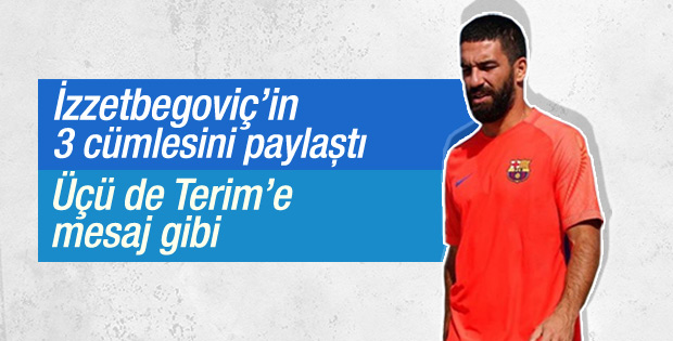 Arda Turan'dan imalı paylaşım