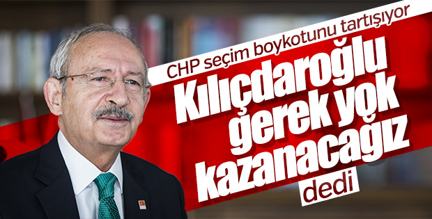 Kemal Kılıçdaroğlu'na seçim boykotu soruldu