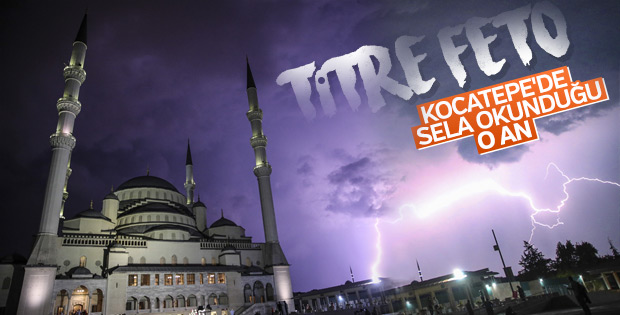Kocatepe'de sela okunurken şimşekler çaktı