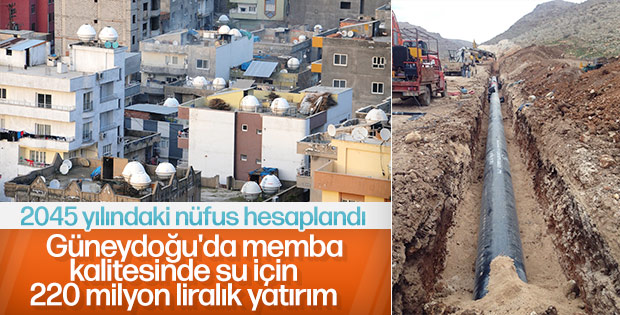 Güneydoğu'da şebeke suyu için büyük yatırım