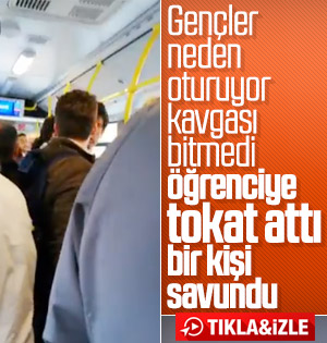 Koltukta oturuyor diye çocuğa tokat attı, başkası savundu
