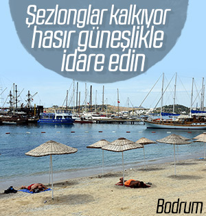 Bodrum'un halk plajlarındaki şezlonglar kaldırılıyor