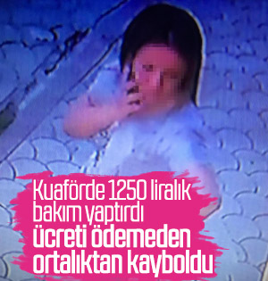 Kuaförde saç bakımını yaptırdı parasını ödemeden kaçtı