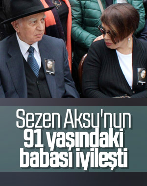 Sezen Aksu'nun 91 yaşındaki babası taburcu oldu