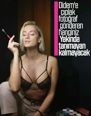 Didem Soydan: Çıplak fotoğraf gönderenleri ifşa edeceğim