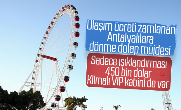 Antalya'da 90 metre yüksekliğinde dönme dolap açılışı