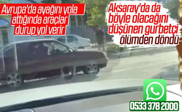 Yaya geçidini kullanmaya çalışan gurbetçinin dramı