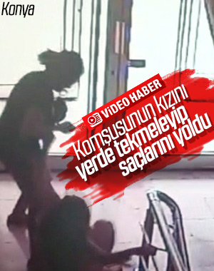 Konyalı öğretmen komşusunun kızını dövdü