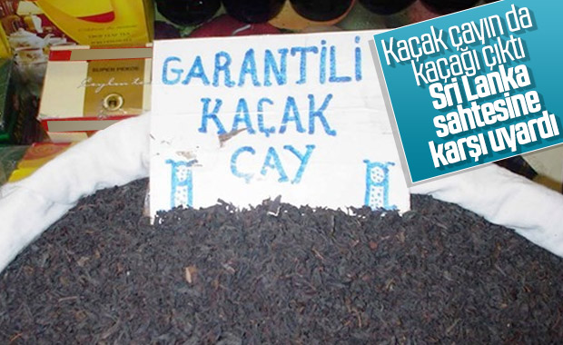 Sri Lanka, kaçak çaya karşı uyardı