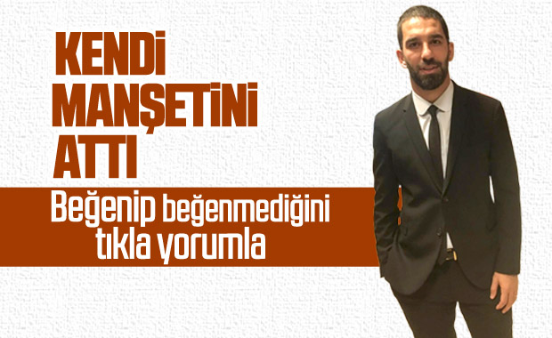Arda Turan: Taciz suçlamasından beraat ettim