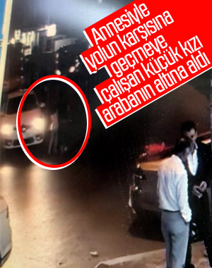 İstanbul'da küçük kızı 1 tonluk aracın altından kurtardılar