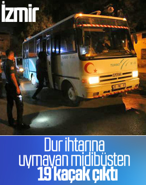 İzmir'de 19 kaçak yakalandı