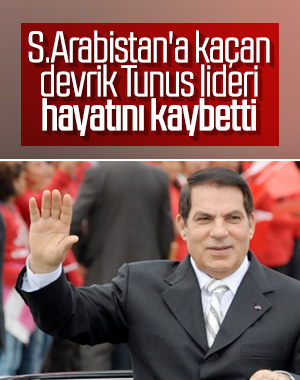 Tunus'un devrik cumhurbaşkanı Bin Ali vefat etti