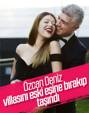 Özcan Deniz evini ayırdı
