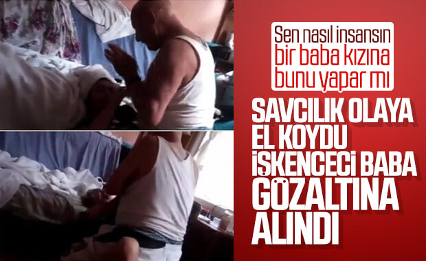 19 yaşındaki kızına işkence eden baba gözaltına alındı