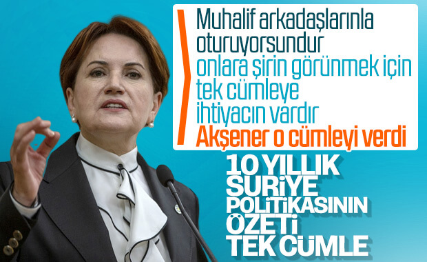 Meral Akşener, Suriye politikasını eleştirdi