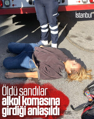 İstanbul'da alkol komasına giren kadın