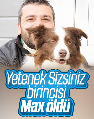 Yetenek Sizsiniz birincisi Max hayatını kaybetti