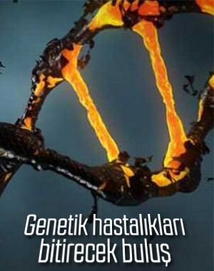 Genetik hastalıkların tedavisinde çığır açacak buluş