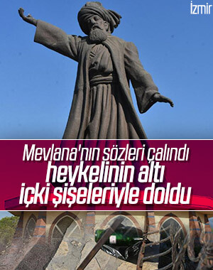 İzmir'de Mevlana heykeline büyük saygısızlık