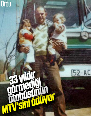 Yıllar önce sattığı otobüsünün vergisini ödüyor