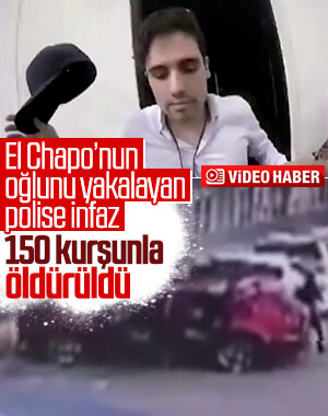 El Chapo’nun oğlunu yakalayan polise kurşun yağmuru