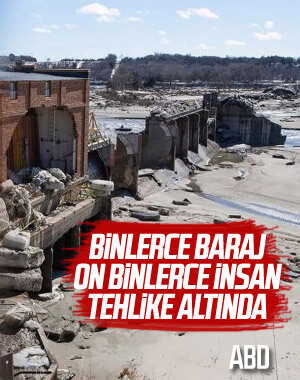 ABD'de binlerce baraj yıkılma tehlikesi altında