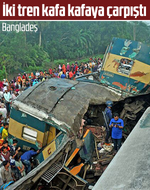 Bangladeş'te tren kazası oldu
