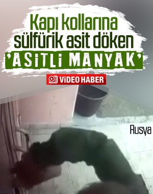 Rusya'da kapı kollarına asit döken saldırgan