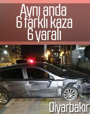 Diyarbakır’da aynı anda 6 farklı kaza oldu