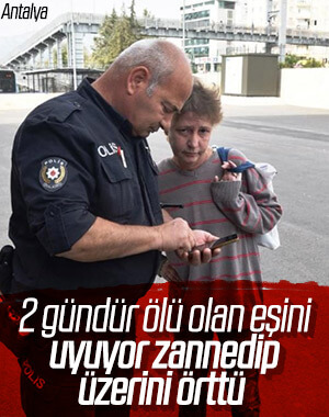 2 gündür ölü olan eşini uyuyor zannedip üzerini örttü