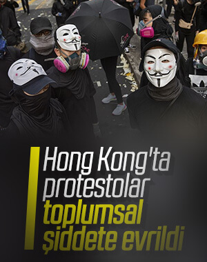Hong Kong'da protestoların şiddeti artıyor
