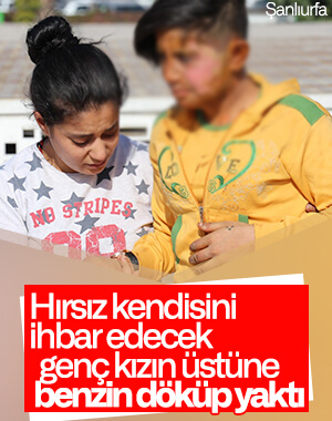 Şanlıurfa'da hırsız, telefonunu çaldığı kişiyi yaktı
