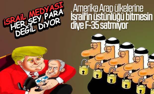 ABD'den İsrail güçlü olsun diye Arap ülkelerine F-35 yok